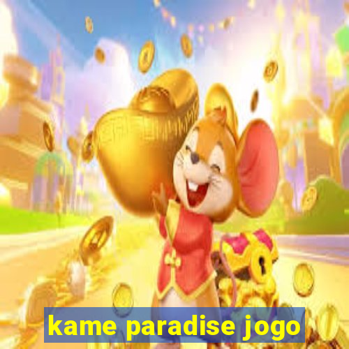 kame paradise jogo